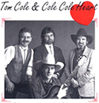 Tom Cole and Cole Cole Heart CD